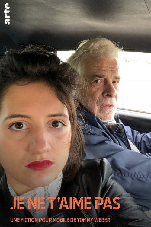Movie poster for Je ne t'aime pas (2018)