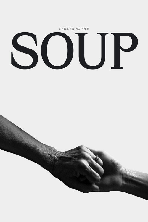Movie poster for Chicken Noodle Soup (2023)
