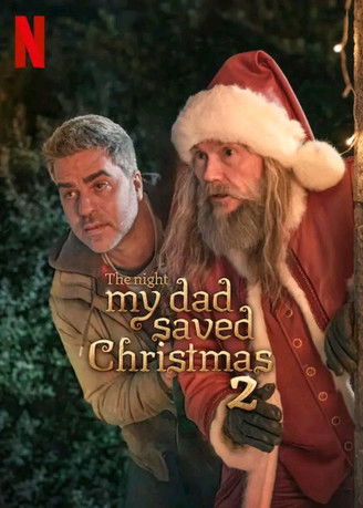 Movie poster for The Night My Dad Saved Christmas 2 (2025)