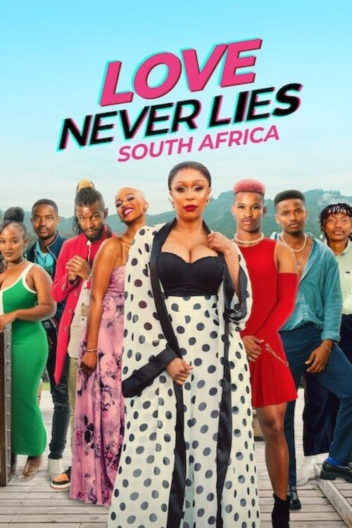 Series poster for Love Never Lies: South Africa (2024)