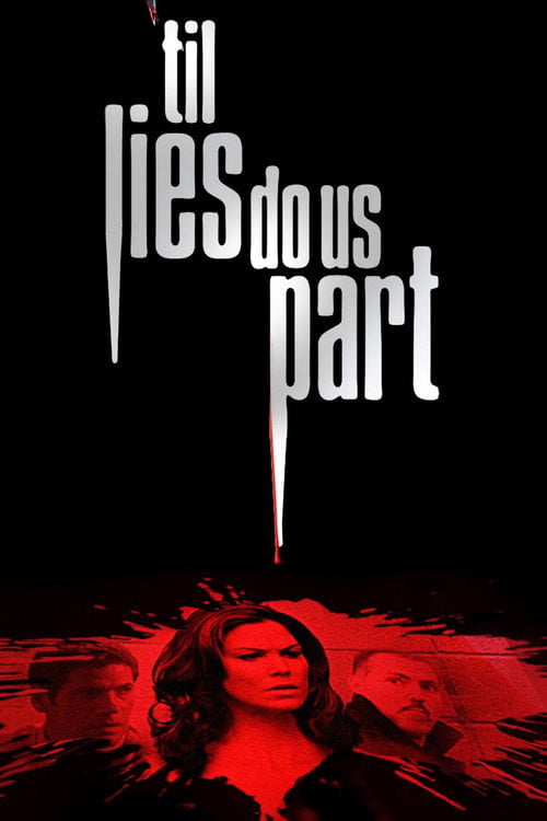 Movie poster for 'Til Lies Do Us Part (2007)