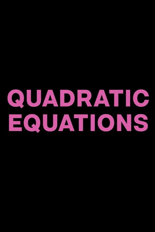 Movie poster for Quadratic Equations (2018)