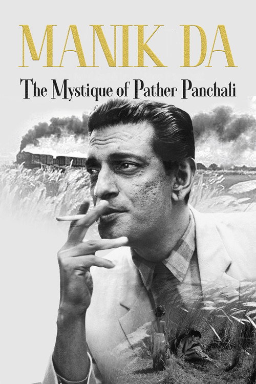 Movie poster for Manik da: The Mystique of Pather Panchali (2021)