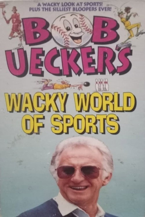 Movie poster for Bob Uecker's Wacky World of Sports (1985)