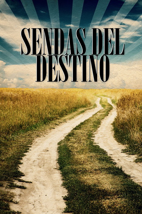 Movie poster for Sendas del destino (1945)