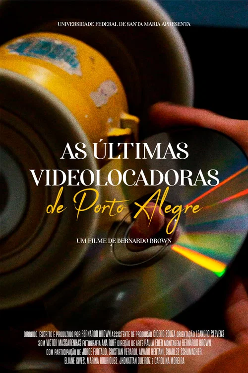 Movie poster for As Últimas Videolocadoras de Porto Alegre