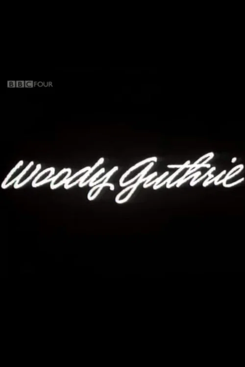 Movie poster for BBC Arena: Woody Guthrie (1988)