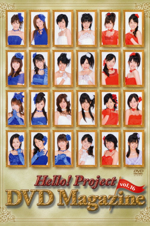 Movie poster for Hello! Project DVD Magazine Vol.16 (2009)