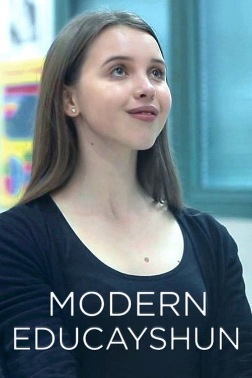 Movie poster for Modern Educayshun (2015)