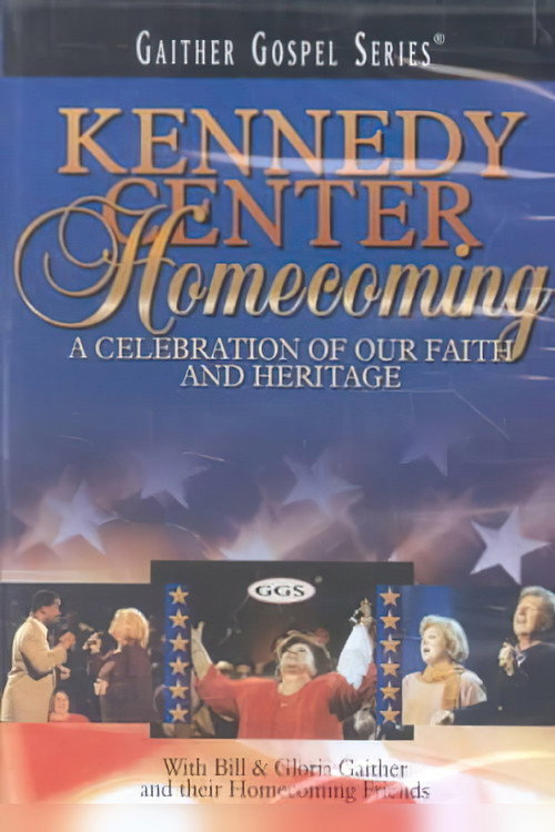 Movie poster for Kennedy Center Homecoming (2002)