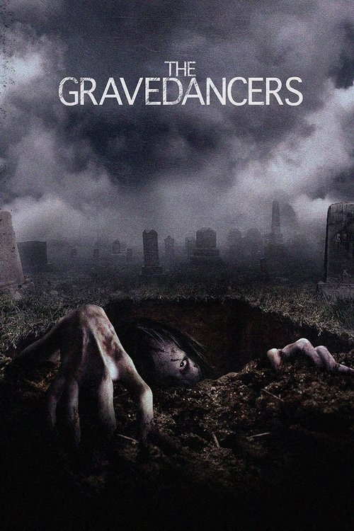 Movie poster for The Gravedancers (2006)