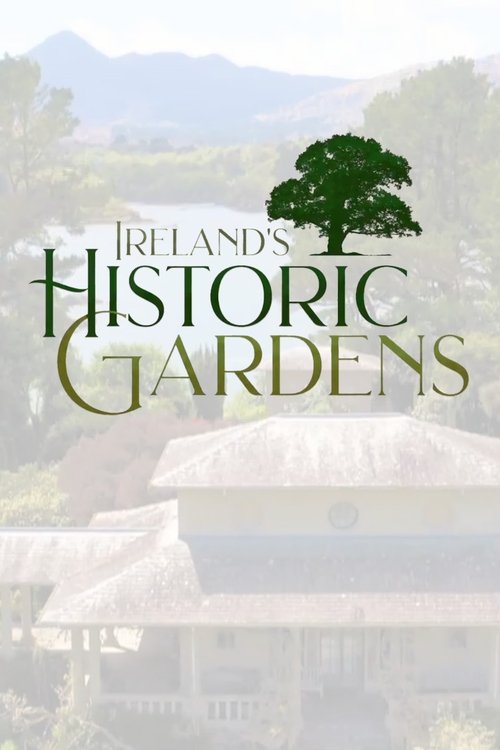 Series poster for Ireland's Historic Gardens (2021)