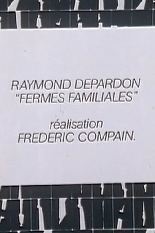Movie poster for Raymond Depardon: Fermes familiales (1985)