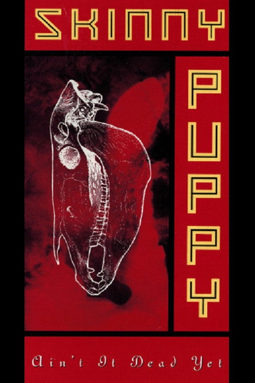 Movie poster for Skinny Puppy: Ain't It Dead Yet (1988)
