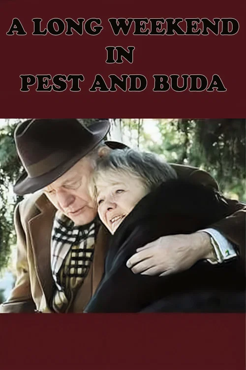 Movie poster for A Long Weekend in Pest and Buda (2003)