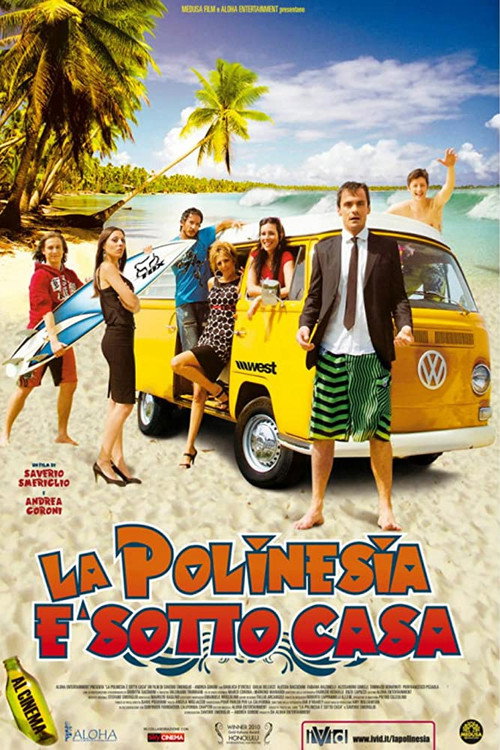 Movie poster for La Polinesia è sotto casa (2010)