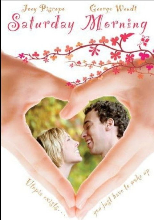 Movie poster for Saturday Morning (2007)
