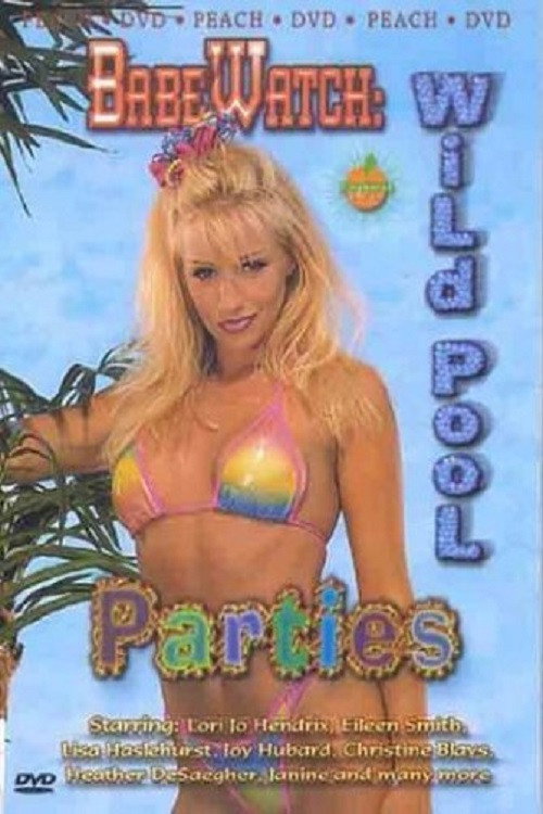 Movie poster for BabeWatch: Wild Pool Parties (1999)