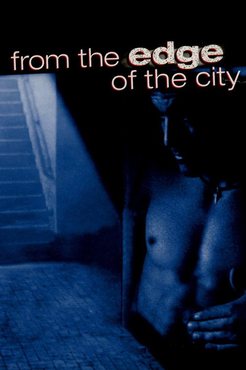 Movie poster for From the Edge of the City (1998)