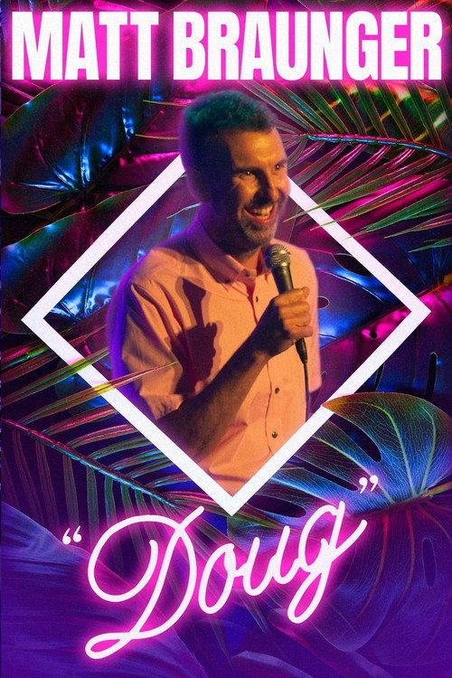 Movie poster for Matt Braunger: Doug (2022)