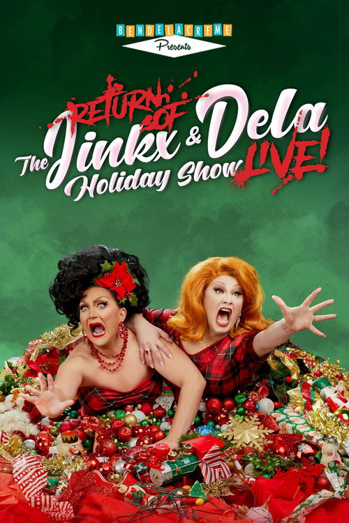Movie poster for The Return of the Jinkx and DeLa Holiday Show Live! (2021)