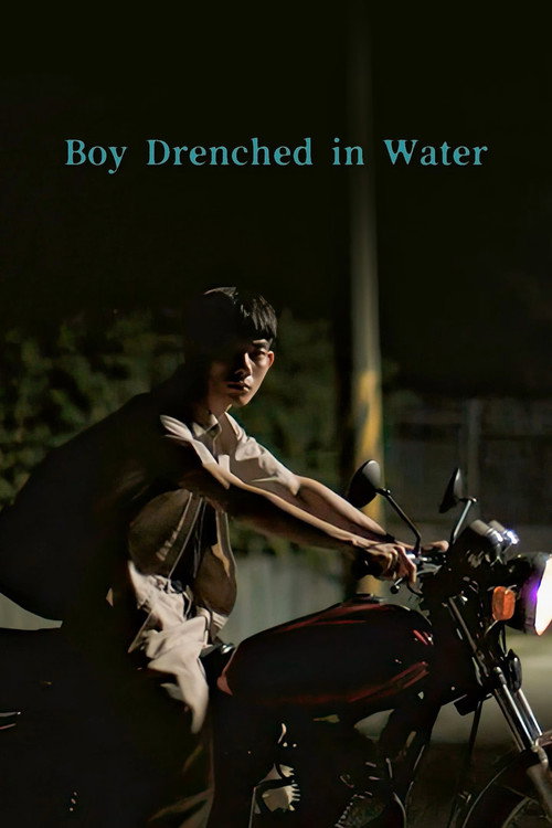 Movie poster for Boy Drenched in Water (2023)