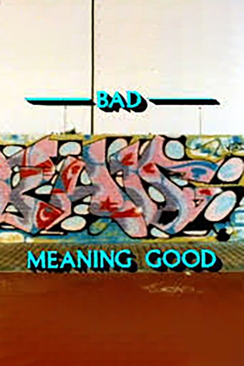 Movie poster for Bad Meaning Good (1987)