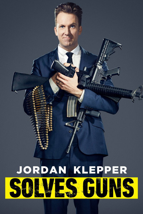 Movie poster for Jordan Klepper Solves Guns (2017)