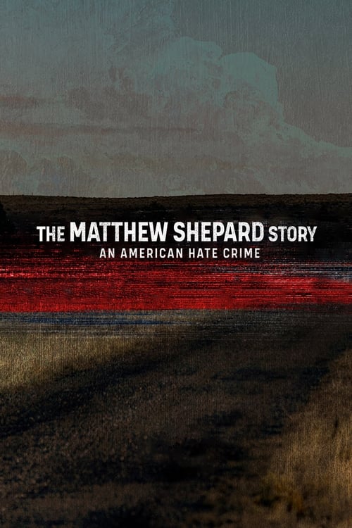 Movie poster for The Matthew Shepard Story: An American Hate Crime (2023)