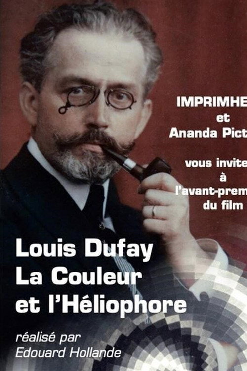 Movie poster for Louis Dufay, la couleur et l'Héliophore