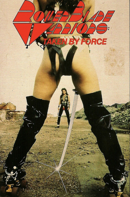 Movie poster for Roller Blade Warriors: Taken by Force (1989)