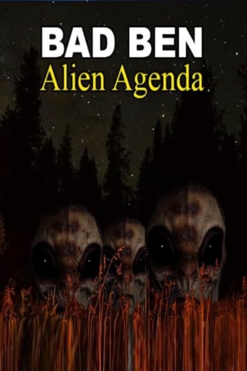 Movie poster for Bad Ben: Alien Agenda (2023)