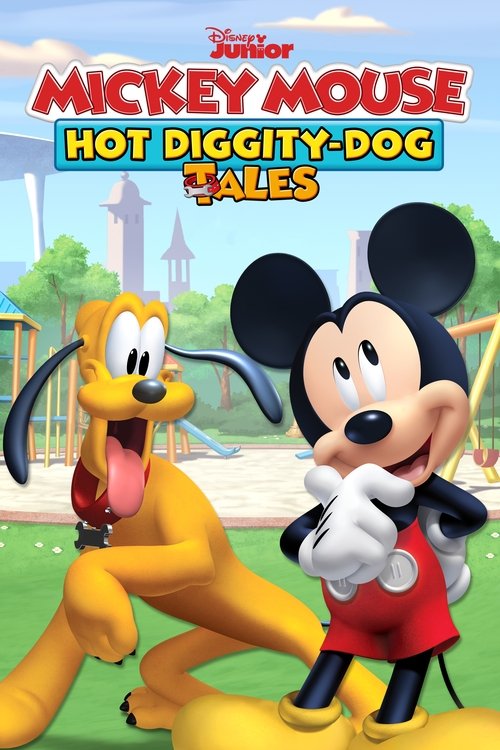 Mickey Mouse: Hot Diggity Dog Tales poster