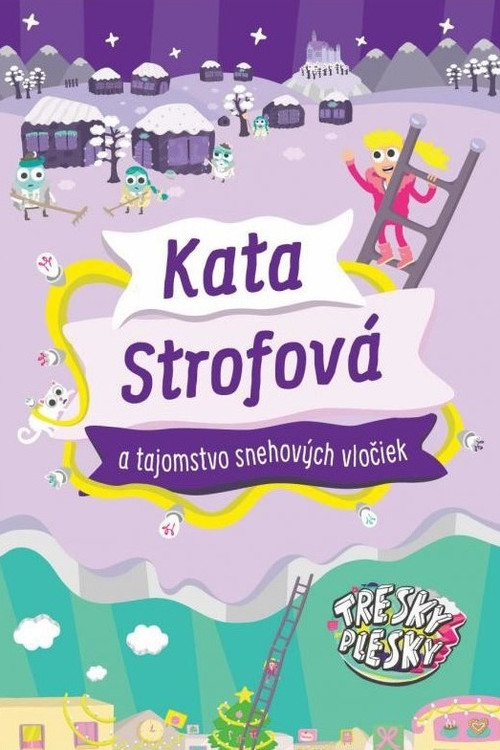 Movie poster for Cate Strophe and the Secret of Snowflakes (2020)