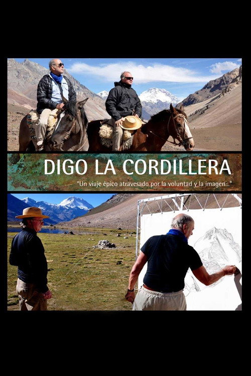 Movie poster for Digo la cordillera, cuadernos de viaje (2019)