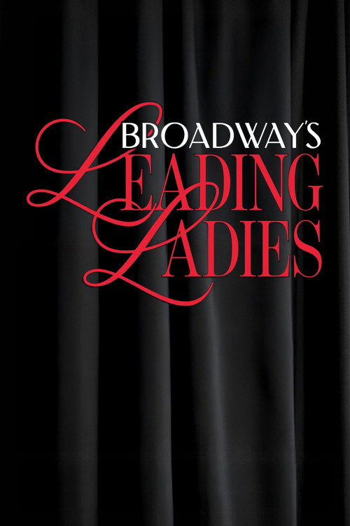 Movie poster for Broadway's Leading Ladies (2025)