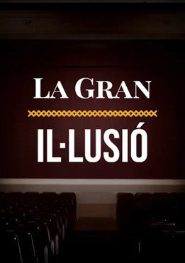 La gran il·lusió, relat intermitent del cinema català poster