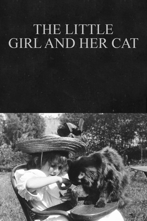 Movie poster for The Little Girl and Her Cat (1899)