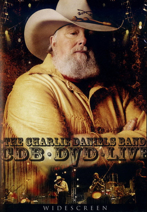 Movie poster for The Charlie Daniels Band: Live on DVD (2005)