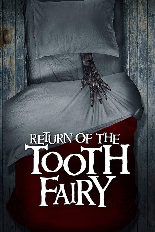 Movie poster for Return of the Tooth Fairy (2020)