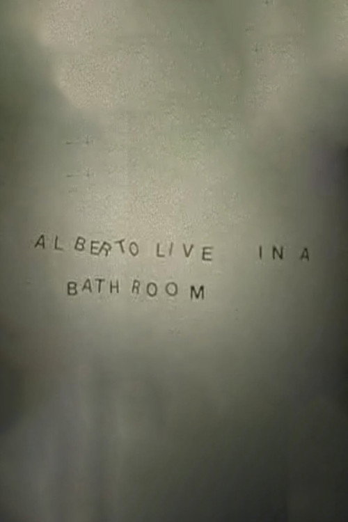 Movie poster for Alberto Live in a Bathroom (2004)