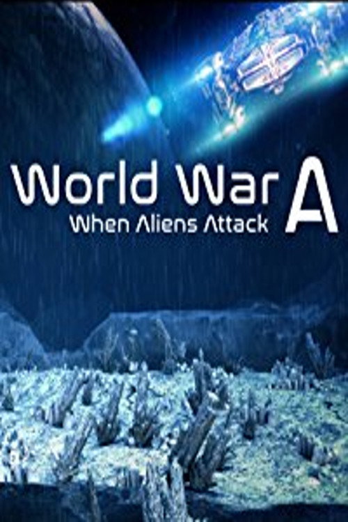 Movie poster for World War A: Aliens Invade Earth (2016)