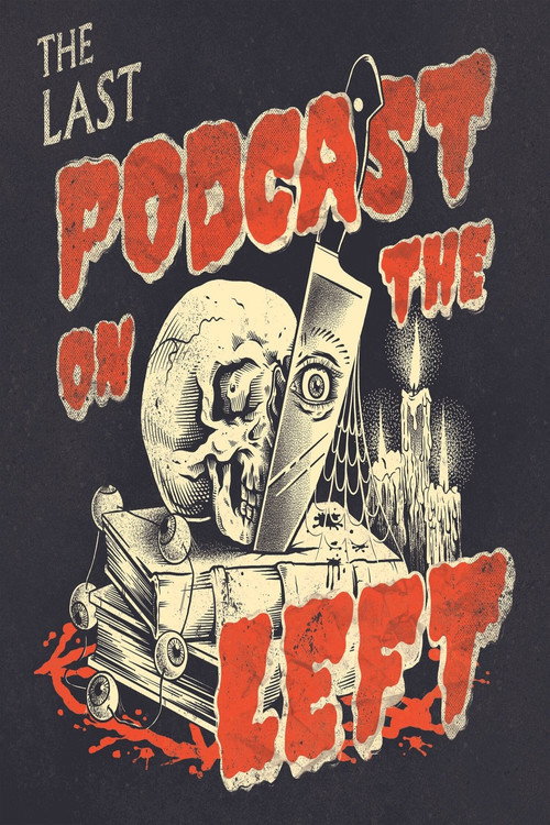 Series poster for Last Podcast on the Left
