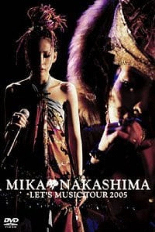 Movie poster for 中島美嘉: Let's Music日本巡迴演唱會 (2005)