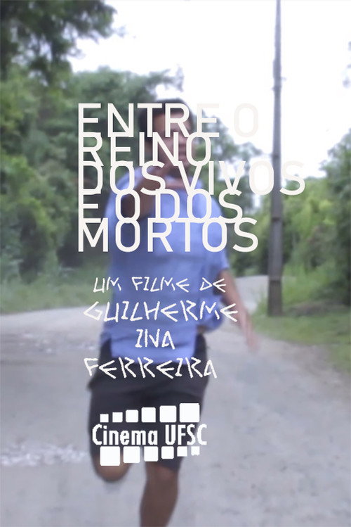 Movie poster for Entre o Reino dos Vivos e o dos Mortos