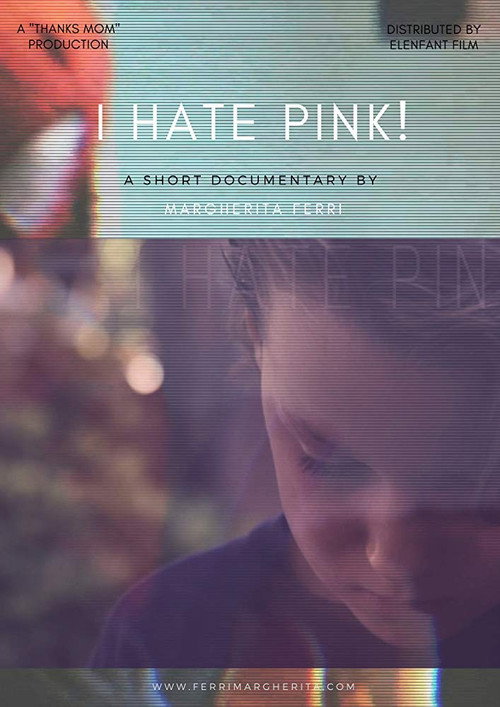Movie poster for I Hate Pink! (2017)