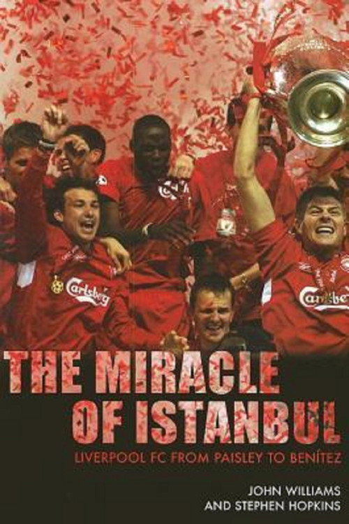 Movie poster for The Miracle of Istanbul: Liverpool 2005 (2025)