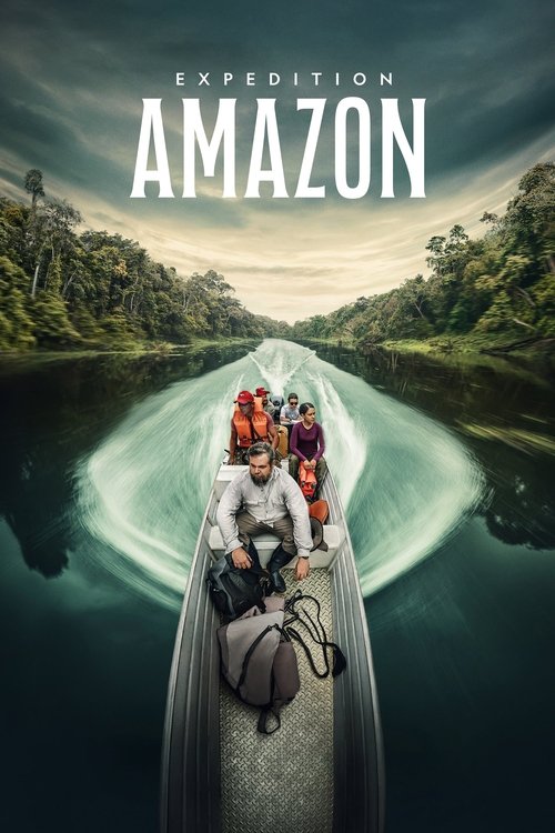 Movie poster for Expedition Amazon (2024)
