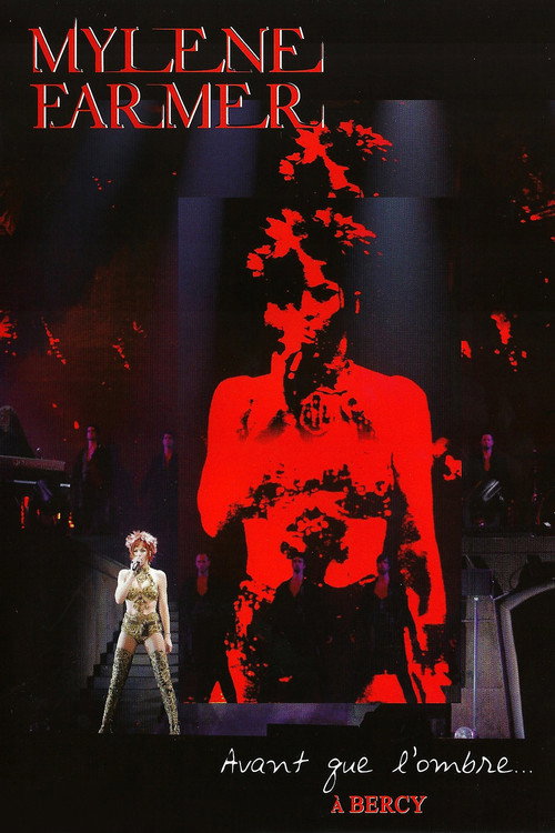 Movie poster for Mylène Farmer : Avant que l'ombre… à Bercy (2006)