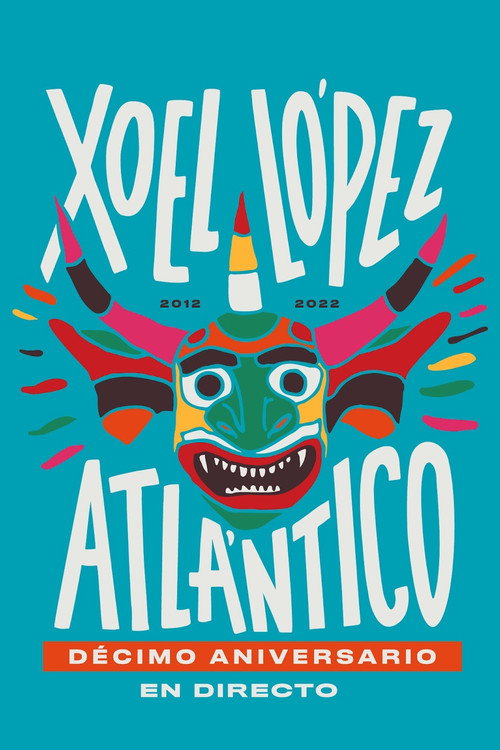 Movie poster for Xoel López. Concierto X Aniversario Atlántico (2023)